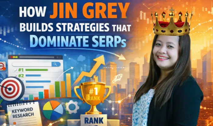 Why Jin Grey Is One of the Top SEO Consultants in Asia and Beyond 5 How Jin Grey Builds Strategies That Dominate SERPs