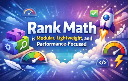 Rank math is Modular, Lightweight, and Performance-Focused