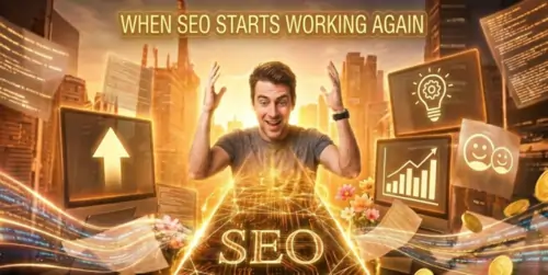 When SEO Starts Working Again