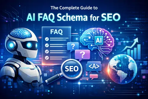 The Complete Guide to AI FAQ Schema for SEO 1 AI FAQ SCHEMA