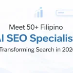 Meet 50+ Filipino AI SEO Specialists Transforming Search in 2026 1 Filipino AI SEO GEO Experts