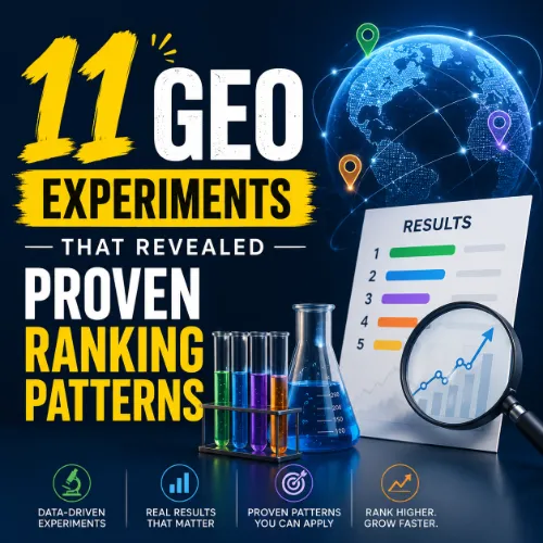 GEO Experiments That Revealed Proven Ranking Patterns