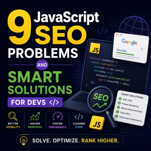 9 JavaScript SEO Problems and Smart Solutions for Devs 1 JavaScript SEO problems and smart solutions