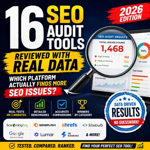 SEO Audit Tools Reviewed with Real Data