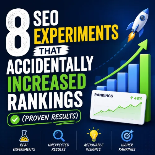 SEO Experiments That Accidentally Increased Rankings
