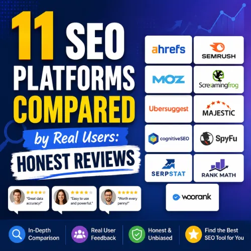 11 SEO Platforms Compared by Real Users: Honest Reviews 1 seo platforms compared